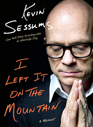 Cover of I Left It On The Mountain by Kevin Sessums