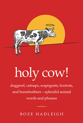 Cover of Holy Cow! by Boze Hadleigh