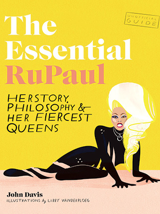 Cover of The Essential RuPaul by John Davis