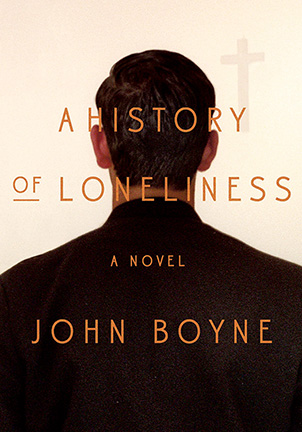 Cover of A History of Loneliness by John Boyne