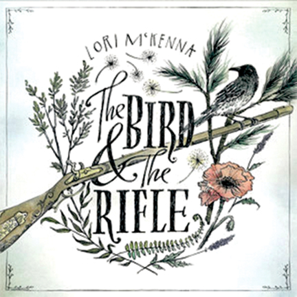 Cover ofThe Bird and the Rifle - Lori McKenna