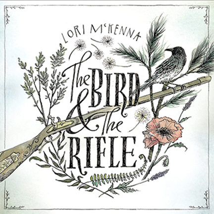 Cover of The Bird and the Rifle - Lori McKenna
