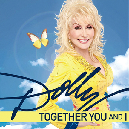 Dolly Parton - Together You and I
