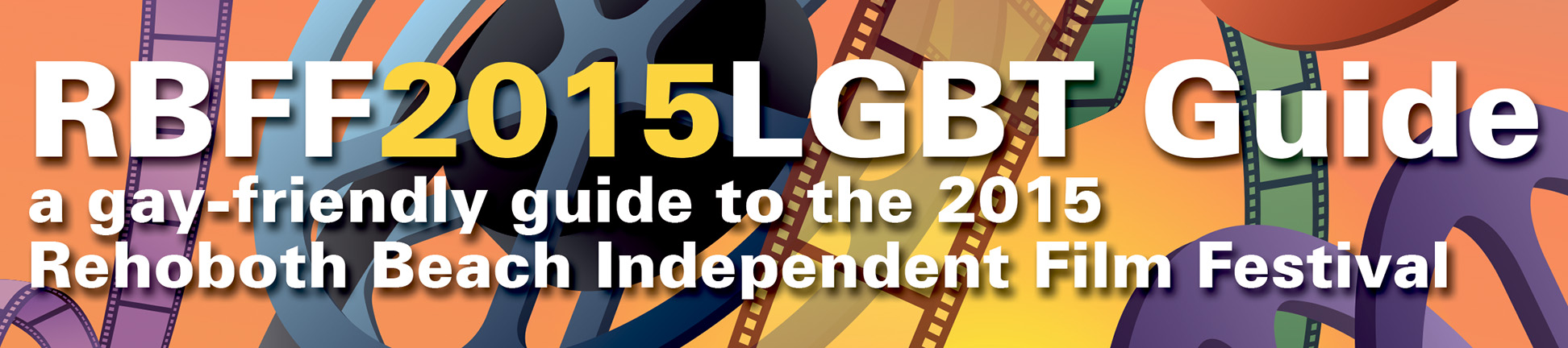 Rehoboth Beach Independent Film Festival LGBT Guide